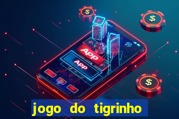 jogo do tigrinho deposito minimo 5 reais